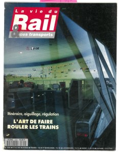 Il était une fois dans La Vie du Rail – 27) Itinéraire, aiguillage, régulation. L’art de faire rouler les trains 4 couv