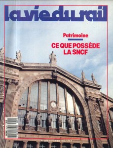 Il était une fois dans La Vie du Rail – 25) La SNCF gère le deuxième patrimoine de France. Le tour du propriétaire 2 gdg