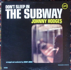 Top 20 des plus belles pochettes d’albums avec des trains - Partie 2 (Spécial métro) 3 johnny-hodges-dont-sleep-in-the-subway