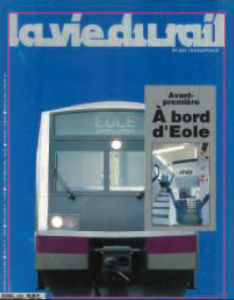 Il était une fois dans La Vie du Rail – 79) En avant-première. À bord d’Eole (1/2) 2 Il était une fois dans La Vie du Rail – 79) En avant-première. À bord d’Eole (1/2)