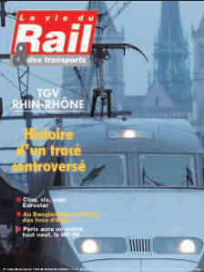 Il était une fois dans La Vie du Rail 97) TGV Rhin-Rhône. Histoire d’un tracé controversé (2/2) 8 Il était une fois dans La Vie du Rail 97) TGV Rhin-Rhône. Histoire d’un tracé controversé (2/2)