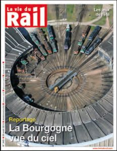 Il était une fois dans La Vie du Rail 130) Entre Bourgogne et Champagne-Ardenne. Le rail vu du ciel 2 Il était une fois dans La Vie du Rail 130) Entre Bourgogne et Champagne-Ardenne. Le rail vu du ciel