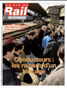 Il était une fois dans La Vie du Rail 137) ERTMS. Une signalisation européenne unique 11 Il était une fois dans La Vie du Rail 137) ERTMS. Une signalisation européenne unique