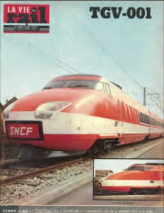 Il était une fois dans La Vie du Rail 142) Porteur de beaucoup d'espoirs. Le T.G.V. 001 (suite) 4 Il était une fois dans La Vie du Rail 142) Porteur de beaucoup d'espoirs. Le T.G.V. 001 (suite)