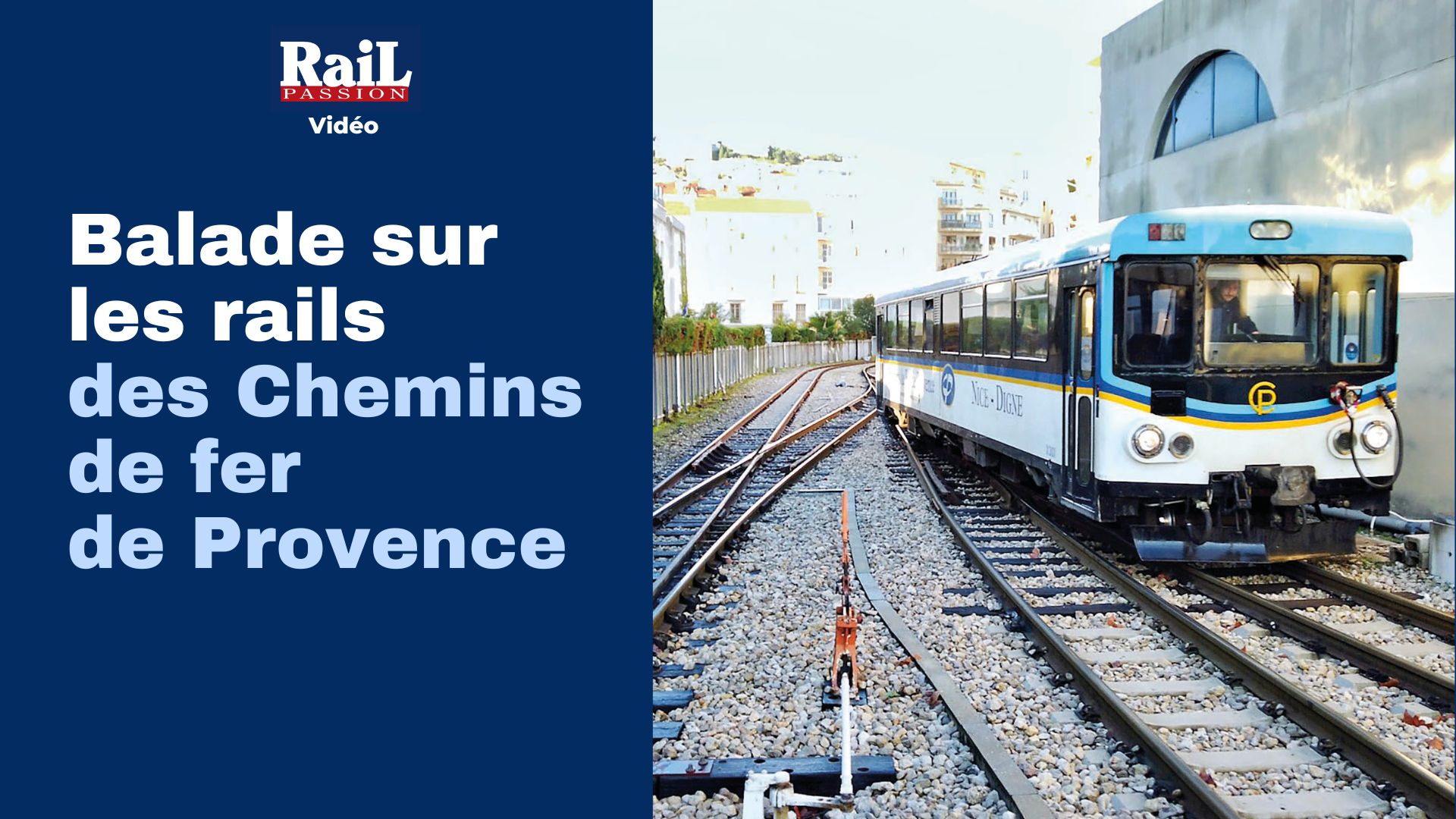Balade sur les rails des Chemins de fer de Provence