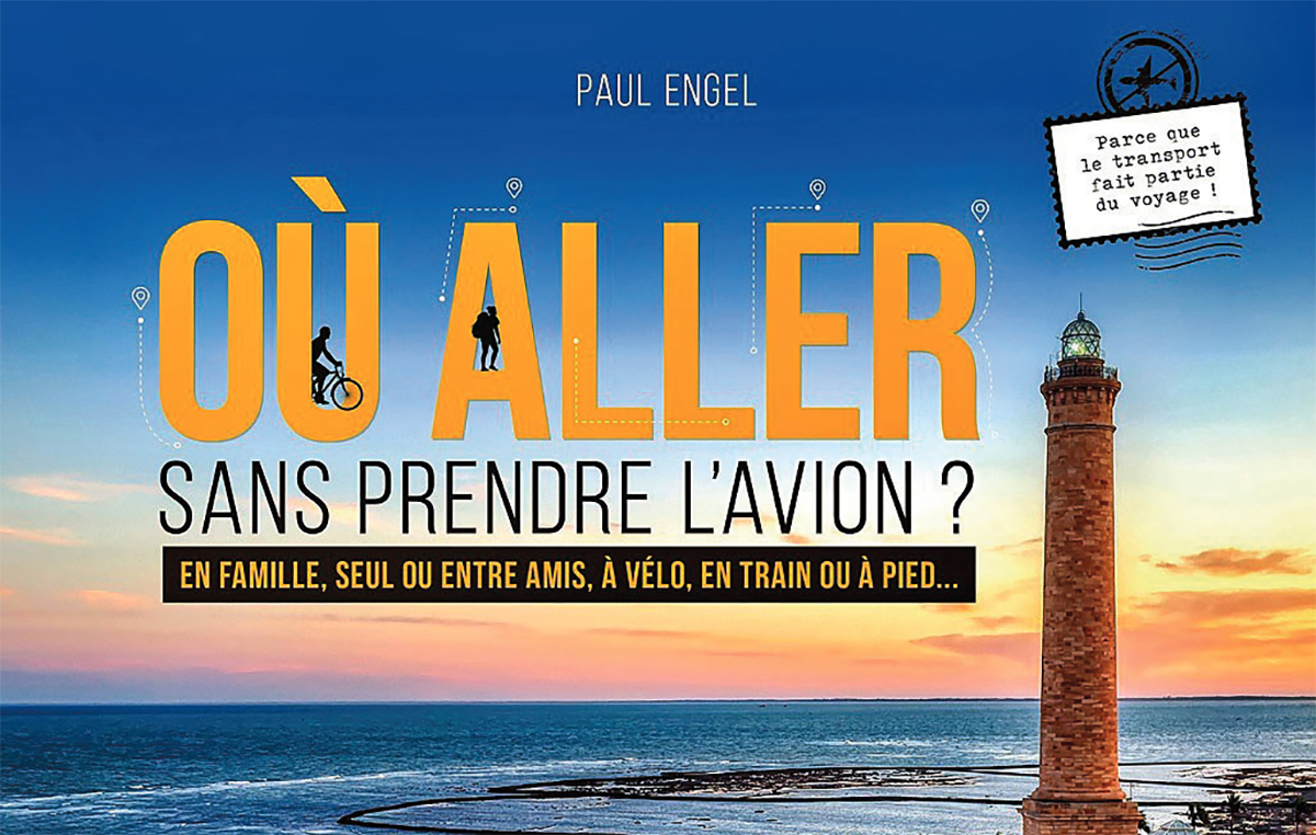 ou partir sans prendre l'avion