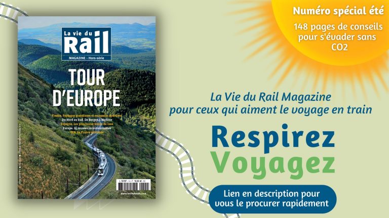 Sortie du nouveau Magazine Hors-Série de La Vie du Rail 2 Sortie du nouveau Magazine Hors-Série de La Vie du Rail