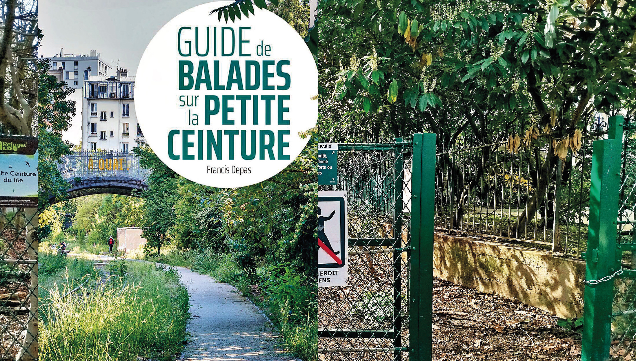 Guide. Découvrir Paris par sa petite ceinture ferroviaire 1 Guide ballade petite ceinture