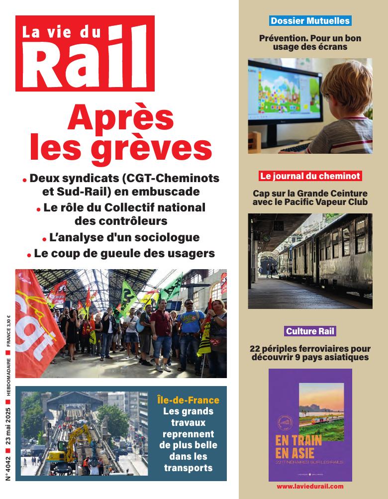 La Vie du Rail hebdo n°4042 - Numérique