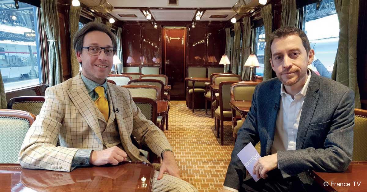 France 3. Parigo vous invite à bord de l’Orient-Express 1 © France TV
