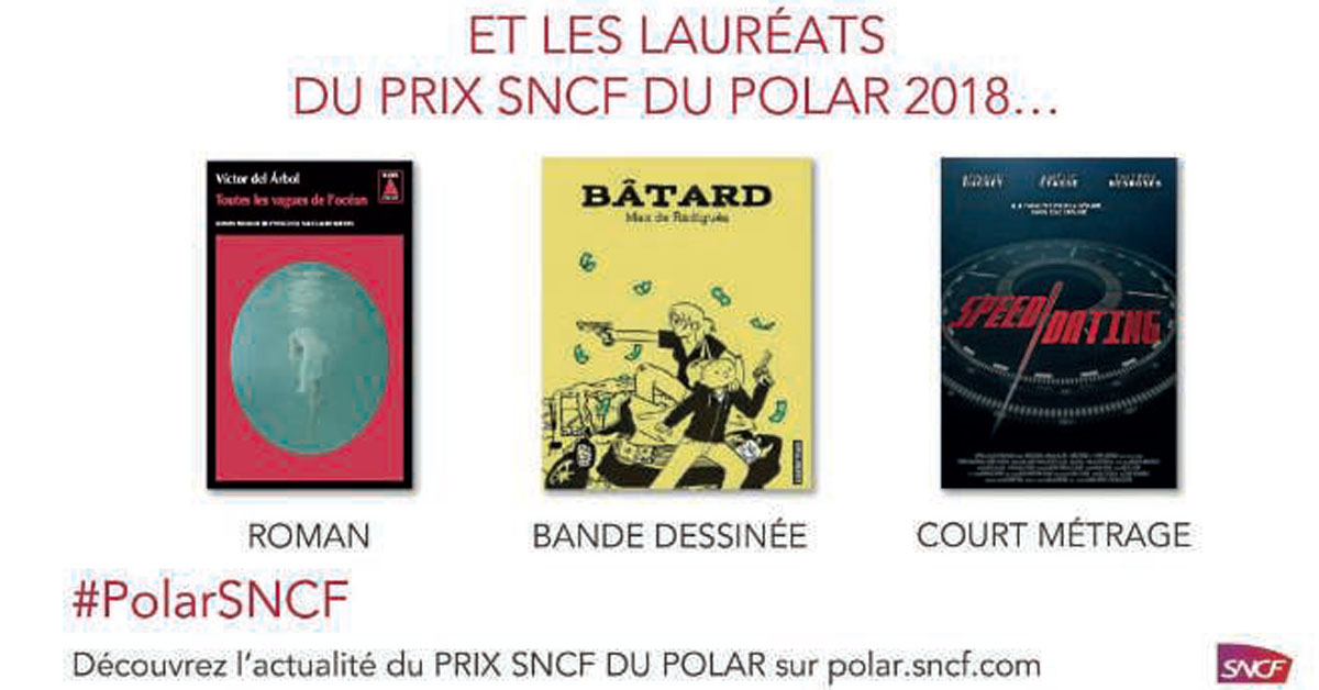 Prix Polar SNCF 2018. Un jury de 44 000 personnes pour trois primés 1 Prix Polar SNCF 2018. Un jury de 44 000 personnes pour trois primés