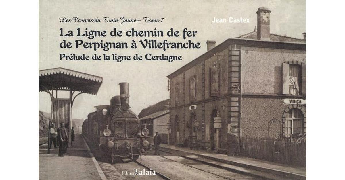 Jean Castex nous conte la ligne de Perpignan à Villefranche-de-Conflent 1 © SP