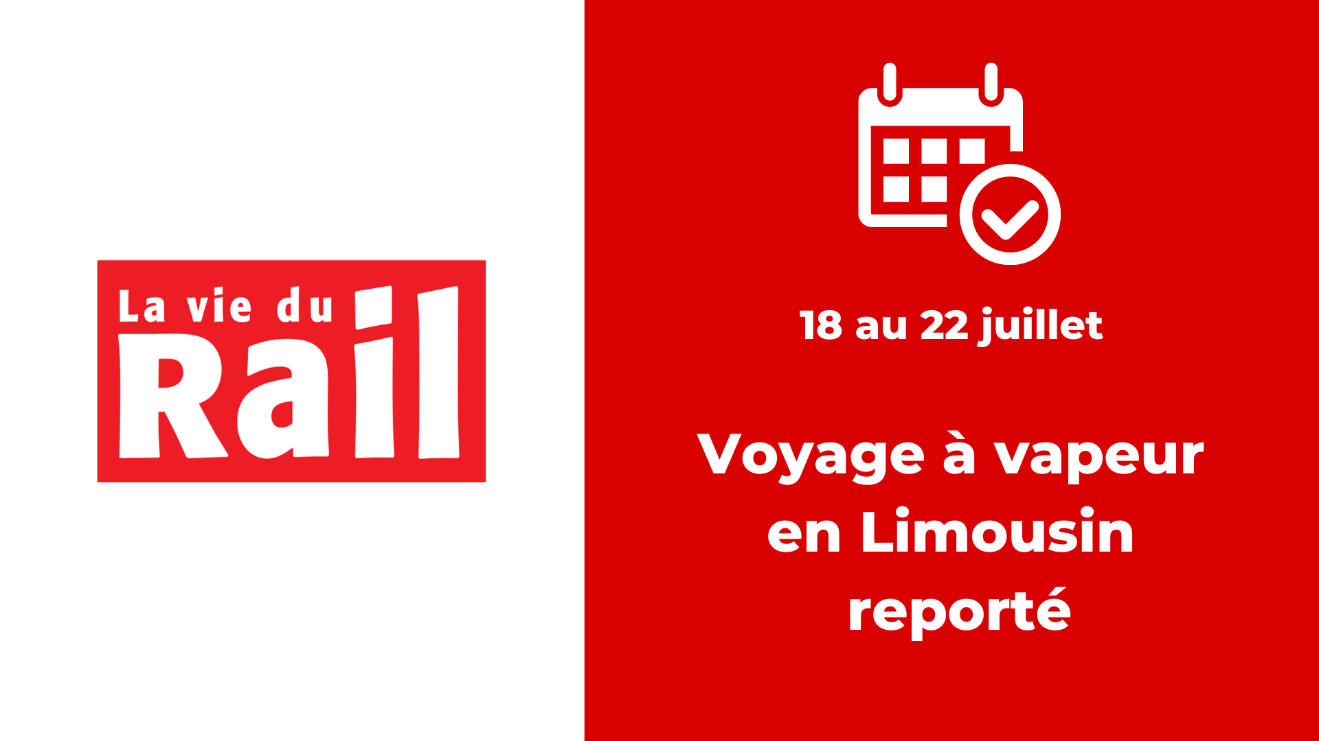 Voyage à vapeur en Limousin REPORTE 1 Voyage à vapeur en Limousin REPORTE