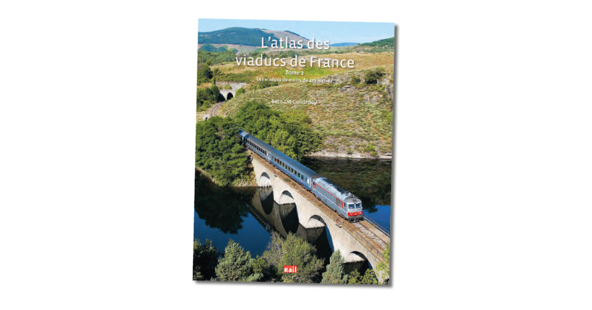 L'atlas des viaducs de France (2) 1 L'atlas des viaducs de France (2)