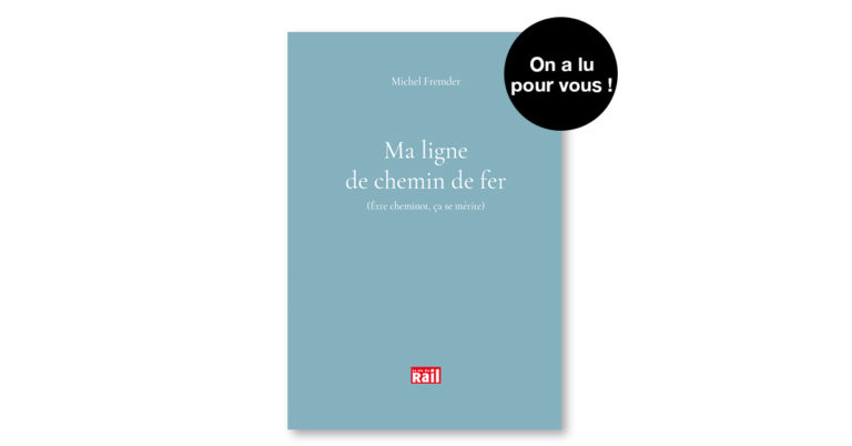 Ma ligne de chemin de fer (Être cheminot, ça se mérite) 2 Ma ligne de chemin de fer (Être cheminot, ça se mérite)