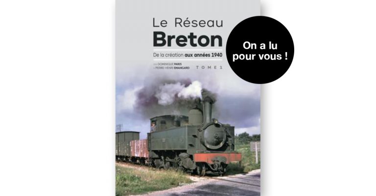 Le Réseau breton. De la création, aux années 1940. Tome I 6 Le Réseau breton. De la création, aux années 1940. Tome I
